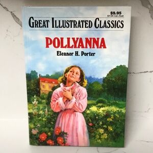 Pollyanna Great Illustrated Classics Book 1995 Hard Cover Vintage Mint